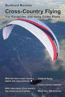 Cross-Country Flying for Paraglider and Hang Glider Pilots by Burkhard Martens – new book